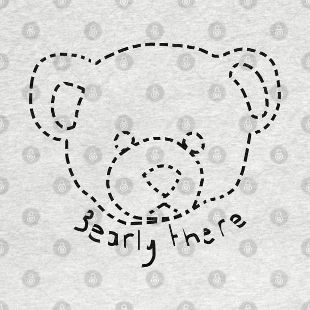 Dotted Line Bearly There Bear Puns by ellenhenryart